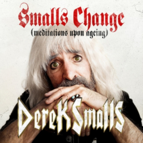 Derek Smalls - Smalls Change (Meditations Upo