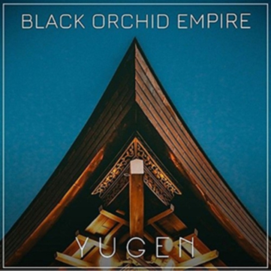Black Orchid Empire - Yugen