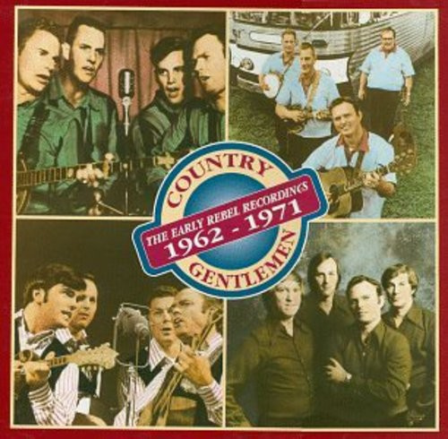 The Country Gentlemen - Early Rebel Recordings