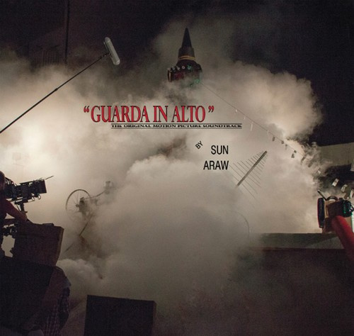 Sun Araw - Guarda In Alto (Soundtrack)