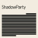 Shadowparty - Shadowparty Shadowparty - Shadowparty