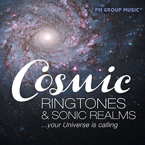 Cosmic Ringtones & Sonic Realm - Cosmic Ringtones & Sonic Realm