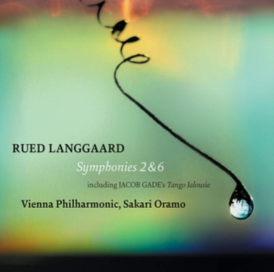 Rued Langgaard Jacob Gade - Symphonies Nos. 2 & 6 Including Jac