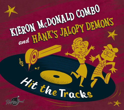 Mcdonald Kieron/Hank's Jalopy Demon - Hit The Tracks (Lim.Ed./Split Album