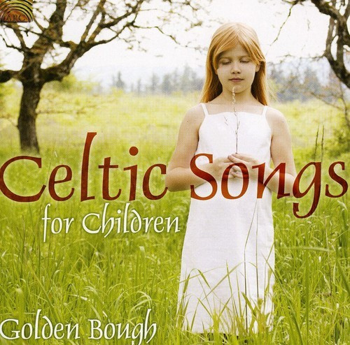 Golden Bough - Celtic Songs For Children