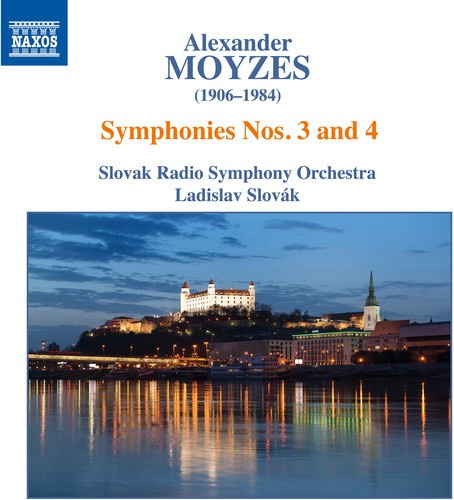Moyzes Alexander - Symphonies Nos. 3 & 4