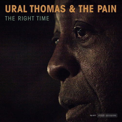 Ural Thomas And The Pain - The Right Time (Vinyl)
