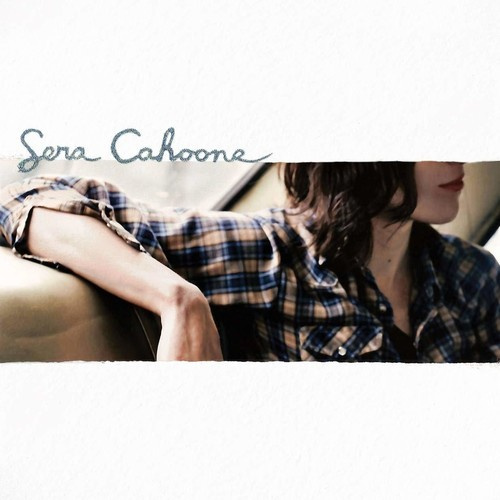 Sera Cahoone - Sera Cahoone