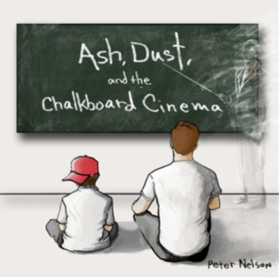 Peter Nelson - Ash, Dust And The Chalkboard Cinema