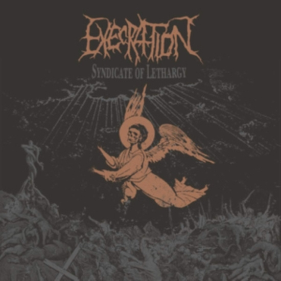 Execration - Syndicate Of Lethargy