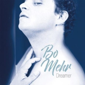 Bo Mehr - Dreamer