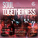 Blandade Artister - Soul Togetherness 2018 Blandade Artister - Soul Togetherness 2018