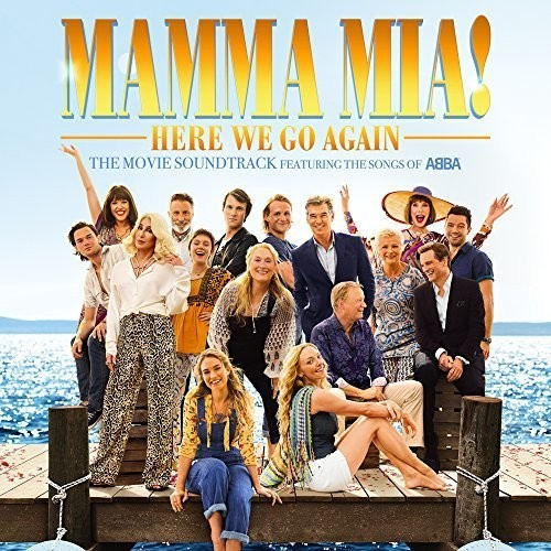 Cast Of Mamma Mia! The Movie - Mamma Mia! Here We Go Again
