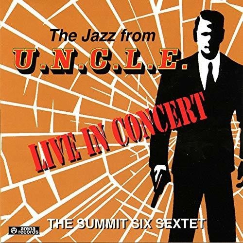 Summit Six Sextet - Jazz From U.N.C.L.E.