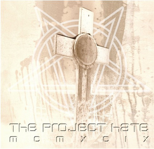 The Project Hate MCMXCIX - Hate, Dominate, Congregate, Elimina