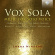 Blandade Artister - Vox Sola: Music For Solo Voice Blandade Artister - Vox Sola: Music For Solo Voice