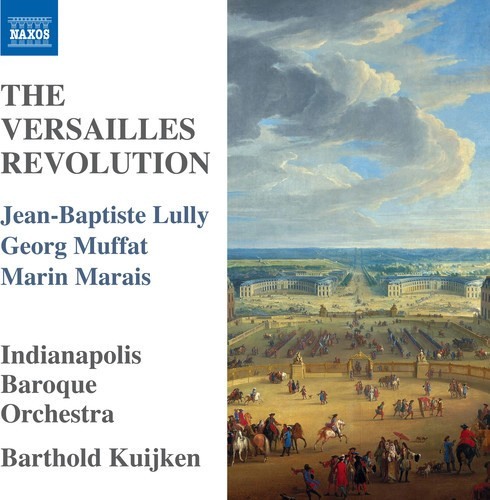 Lully Jean-Baptiste Marais Marin - The Versailles Revolution