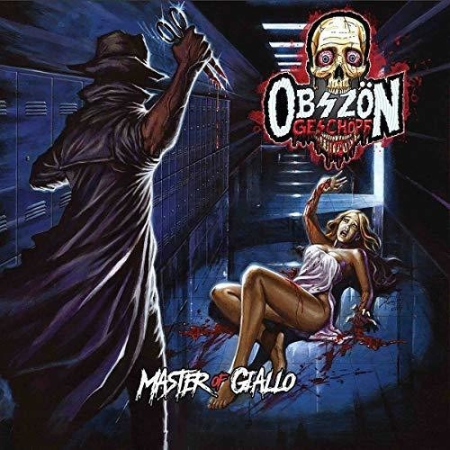 Obszon Geschopf - Master Of Giallo