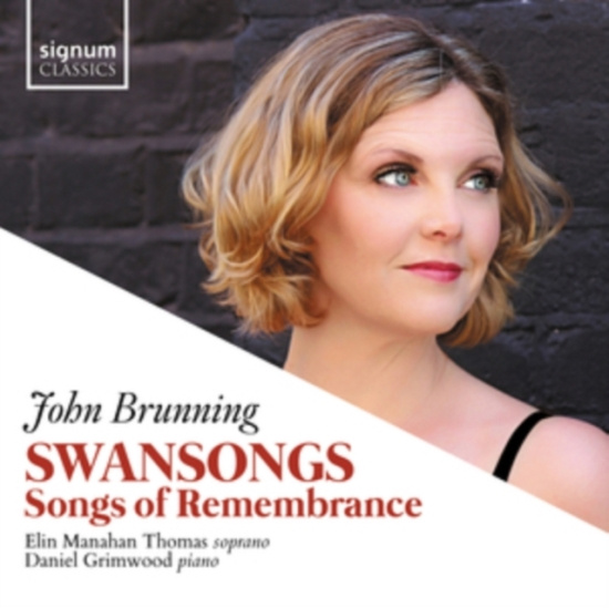 Brunning John - Swansongs, Songs Of Remembrance