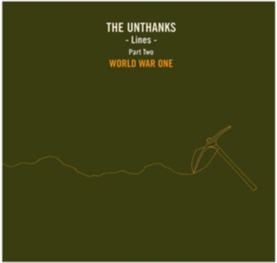 Unthanks - Lines Part 2World War One (10