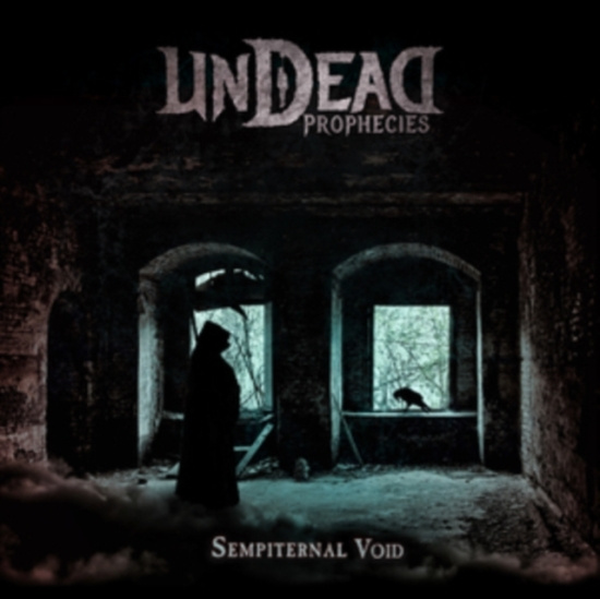 Undead Prophecies - Sempiternal Void
