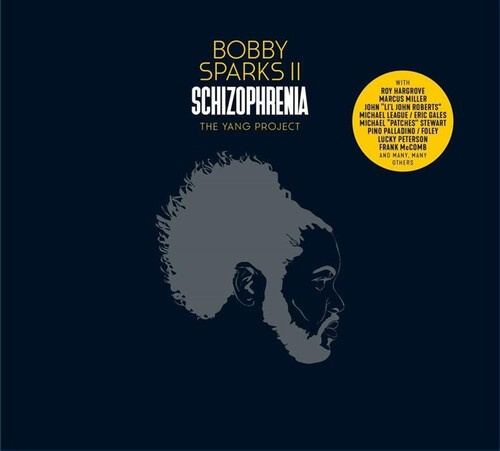 Sparks Ii Bobby - Schizophrenia  The Yang Project
