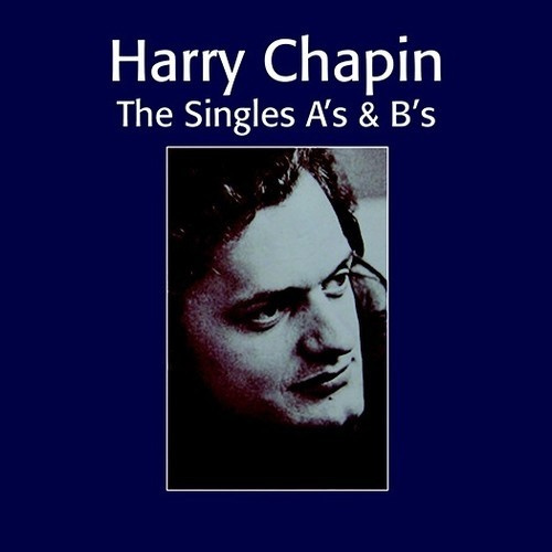 Harry Chapin - Singles A's & B's