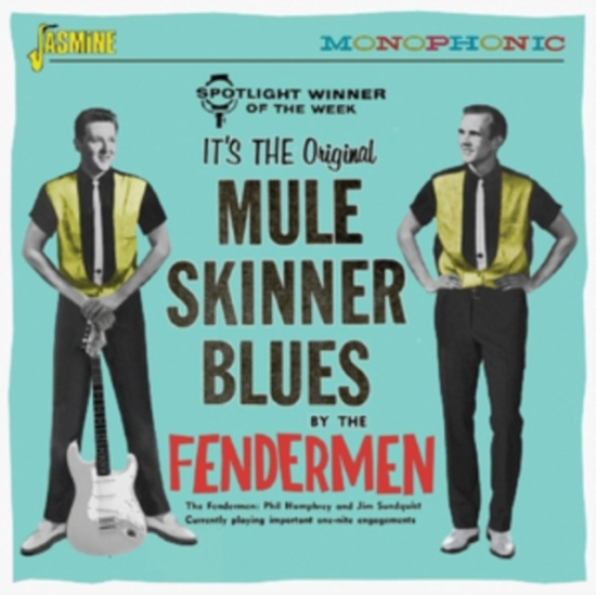 Fendermen - Mule Skinner Blues