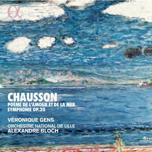 Ernest Chausson - Poème De L'amour Et De La Mer & Sym