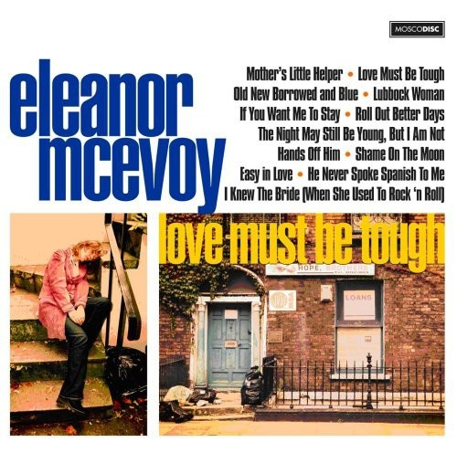 Mcevoy Eleanor - Love Must Be Tough