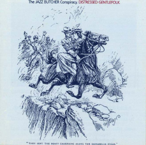 The Jazz Butcher - Distressed Gentlefolk