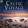 Blandade Artister - Celtic Voyage Blandade Artister - Celtic Voyage