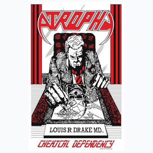 Atrophy - Chemical Dependency
