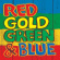 Various Artists - Red Gold Green & Blue Various Artists - Red Gold Green & Blue