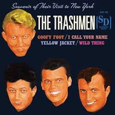 The Trashmen - Goofy Foot / I Call Your Name / Yel
