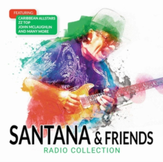 Santana & Friends - Radio Collection