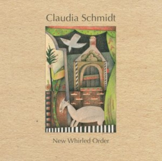 Schmidt Claudia - New Whirled Order