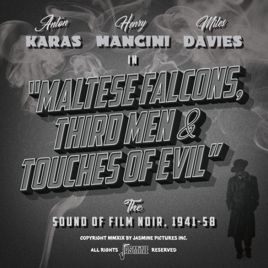 V/A - Maltese Falcons, Third Men And Touches Of Evil The Sound Of Film Noir, 1941-58
