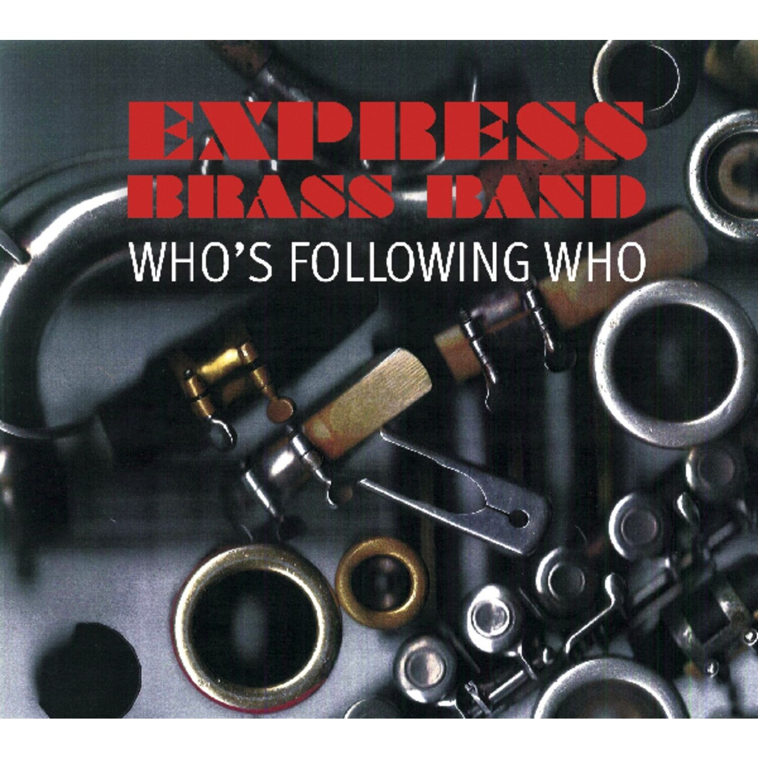 Express Brass Band - Who's Following Who