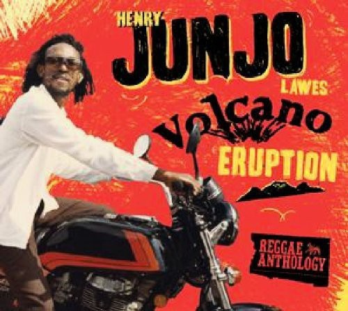 Henry "Junjo" Lawes - Volcano Eruption Anthology