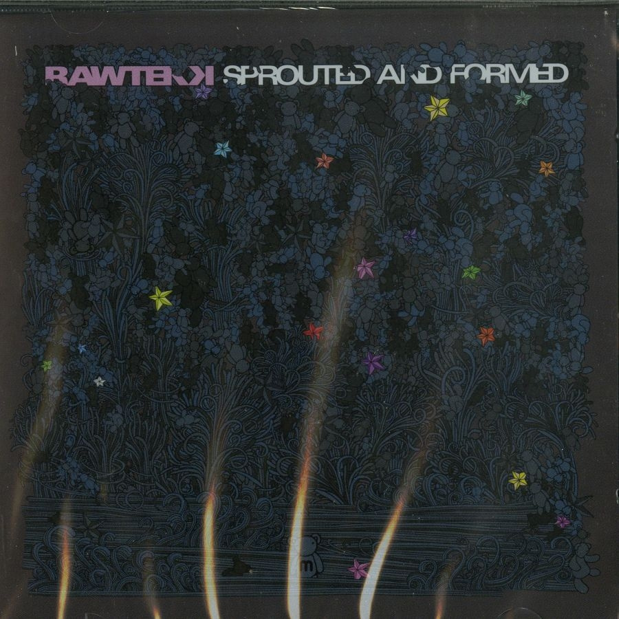 Rawtekk - Sprouted And Formed