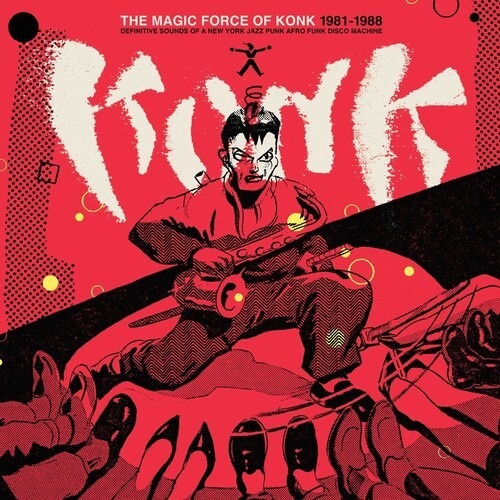 Konk - Magic Force Of Konk 1981-88