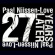 Paal Nilssen-Love - 27 Years Later Paal Nilssen-Love - 27 Years Later