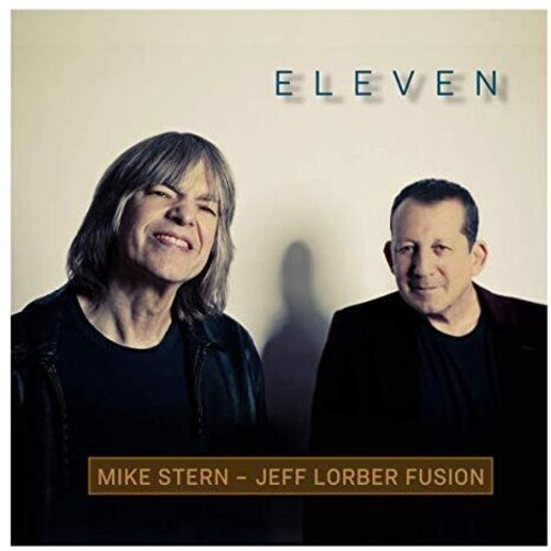 Stern Mike And Jeff Lorber Fusion - Eleven