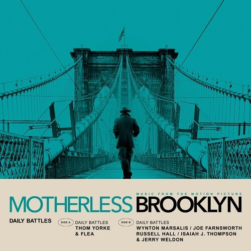 Thom Yorke Flea & Wynton Mar - Daily Battles (From Motherless Brooklyn: Original Motion PictureSoundtrack)