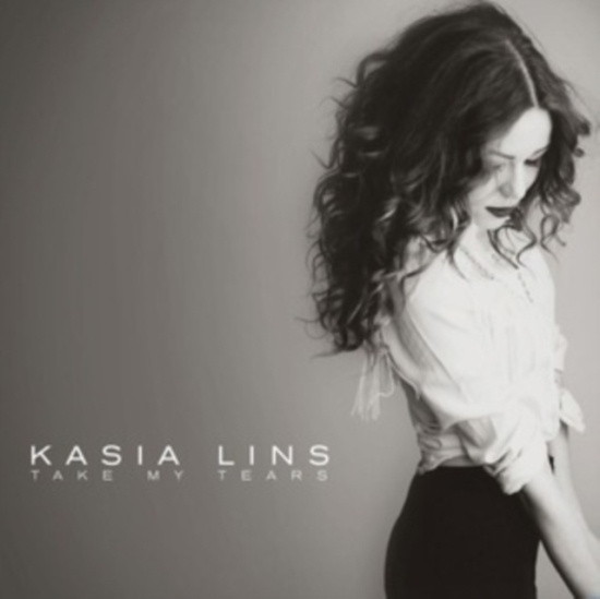 Lins Kasia - Take My Tears