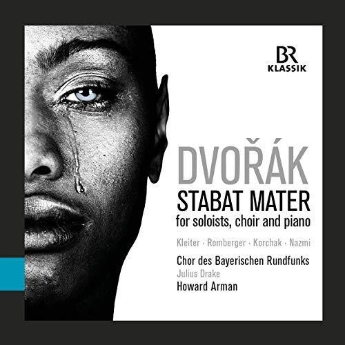 Antonín Dvořák - Stabat Mater For Soloists, Choir An