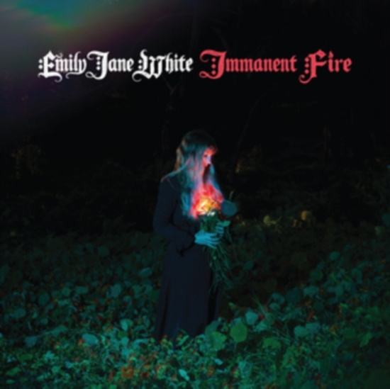 White Emily Jane - Immanent Fire