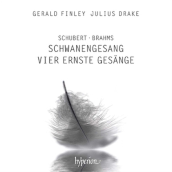 Schubert Franz  Brahms Johannes - Schubert: Schwanengesang & Brahms: