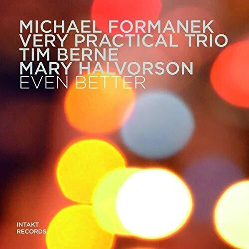 Michael Formanek Very Practical Tri - Even Better